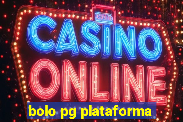 bolo pg plataforma